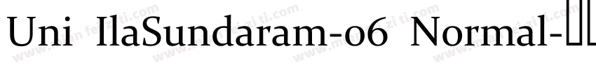 Uni IlaSundaram-06 Normal字体转换